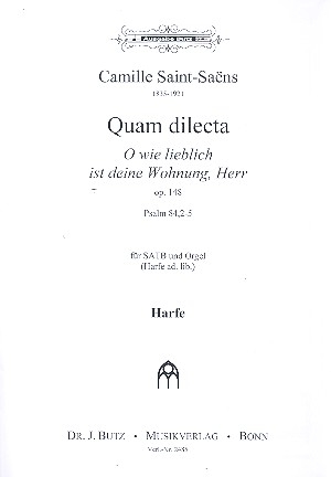 Quam dilecta op.148 fr gem Chor und Orgel (Harfe ad lib) Harfe