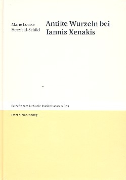 Antike Wurzeln bei Iannis Xenakis