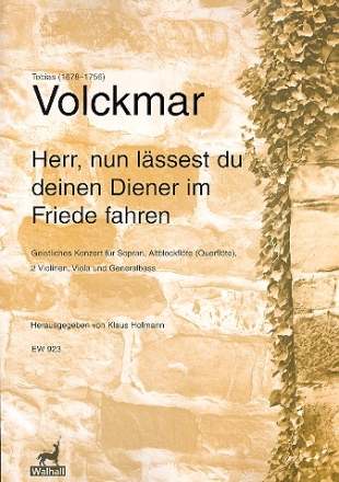 Herr nun lssest du deinen Diener im Friede fahren fr Sopran, Altblockflte, 2 Violinen, Viola und Bc Partitur und Stimmen