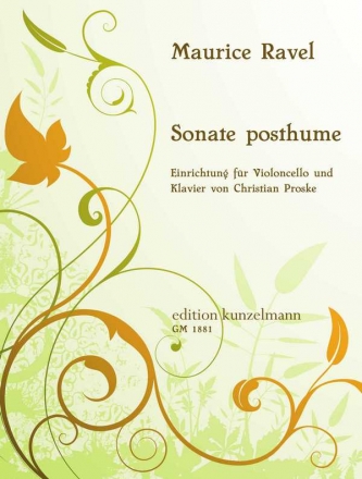 Sonate posthume fr Violine und Klavier fr Violoncello und Klavier