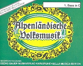 Alpenlndische Volksmusik: fr Blasorchester Ba 1 in C