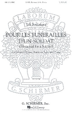 Pour les funerailles d'un soldat for baritone, mixed chorus and piano score (en/frz)