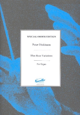 Blue Rose Variations for organ