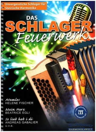 Das Schlagerfeuerwerk (+App) fr Steirische Harmonika in Griffschrift (mit Text)