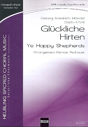 Glckliche Hirten fr gem Chor a cappella (Org/Klav ad lib.) Partitur (dt/en)