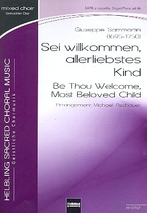 Sei willkommen allerliebstes Kind fr gem Chor a cappella (Org/Klav ad lib.) Partitur (dt/en)