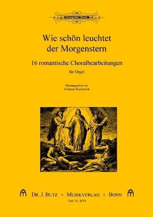 Wie schn leuchtet der Morgenstern fr Orgel