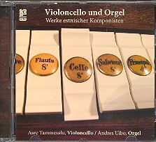 Werke estnischer Komponisten fr Violoncello und orgel  CD