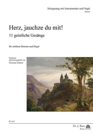 Herz, jauchze du mit! fr mittlere Singstimme und Klavier