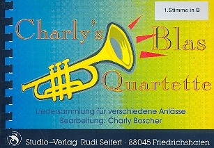 Charlys Blasquartette fr 4 Blser (Ensemble) 1. Stimme in B (Trompete/Flgelhorn/Klarinette)