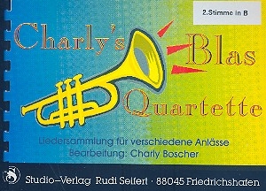 Charlys Blasquartette fr 4 Blser (Ensemble) 2. Stimme in B (Trompete/Flgelhorn/Klarinette)