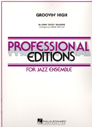 Groovin' high: for jazz ensemble score and parts