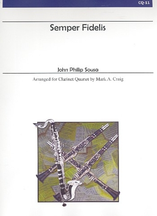 Semper fidelis for 4 clarinets (BBBBass) score and parts