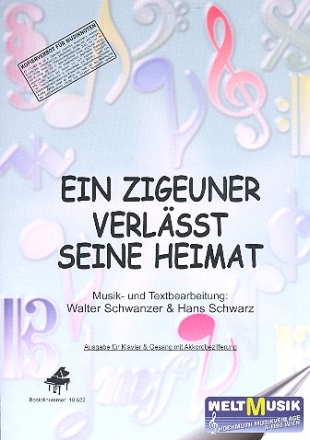 Ein Zigeuner verlsst seine Heimat: fr Klavier (mit Text und Akkorden)