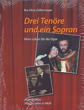 Drei Tenre und ein Sopran mein Leben fr die Oper