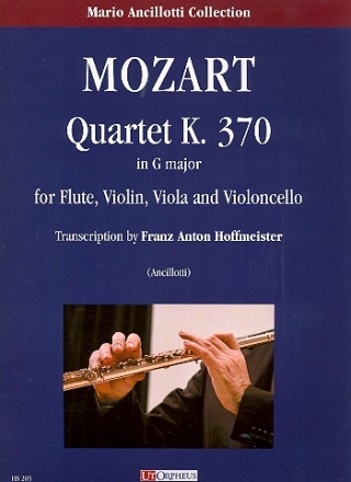 Quartett G-Dur KV370 fr Flte, Violina, Viola und Violoncello Partitur und Stimmen