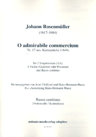 O admirabile commercium fr 2 Stimmen (AA), 4 Violen (Gamben/Posaunen) und Bc Instrumentalstimmen (1-1-1-1-Bc)