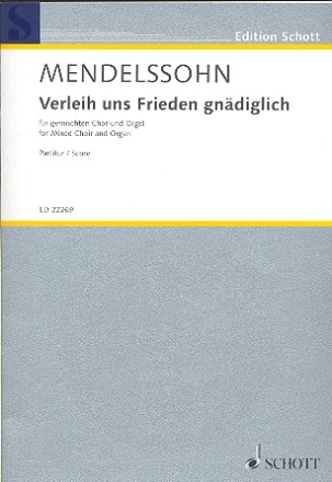 Verleih uns Frieden gndiglich fr gem Chor und Orgel Partitur