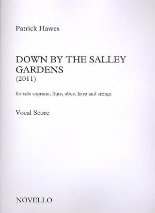 Down by the Salley Gardens for soprano, flute, oboe, harp and strings vocal score