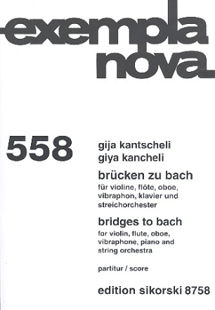 Brcken zu Bach fr Violinen, Flte, Oboe, Vibraphon, Klavier und Streichorchester Partitur