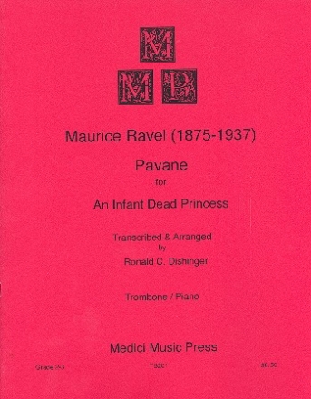 Pavane for an Infant dead Princess for trombone and piano