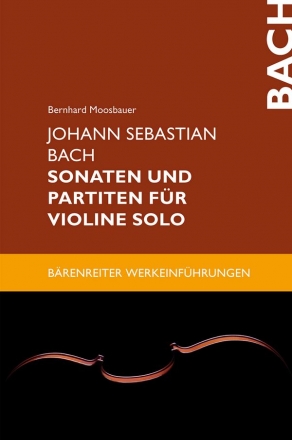 Johann Sebastian Bach Sonaten und Partiten fr Violine solo