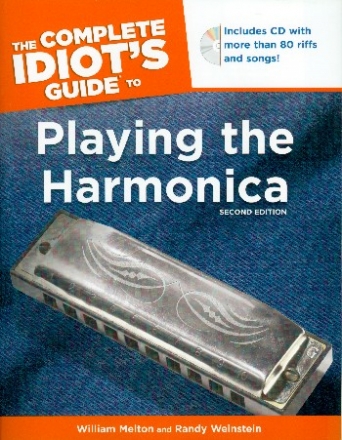 The complete Idiot's Guide to Playing the Harmonica (+CD): for C Major harp