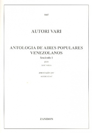 Antologia de aires populares venezolanos vol.1: para guitarra