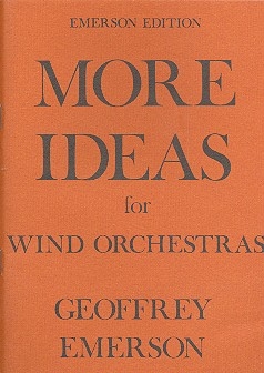 More Ideas for Wind Orchestras