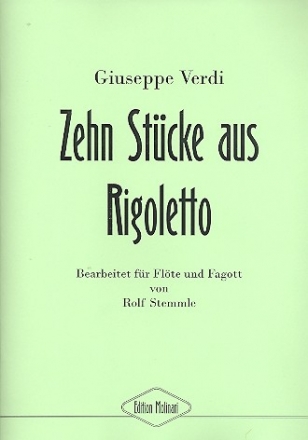 10 Stcke aus Rigoletto fr Flte und Fagott Spielpartitur