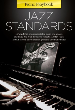 Piano Playbook - Jazz Standards: for piano (vocal/guitar)