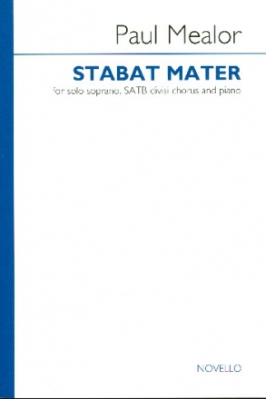 Stabat mater for soprano, mixed chorus and piano score