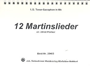 12 Martinslieder fr Blser Tenorsaxophon (Stimme 1/3)