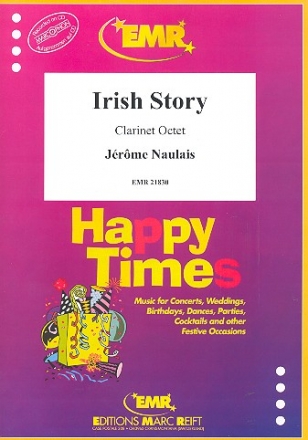 Irish Story fr 8 Klarinetten (Klavier und Percussion ad lib) Partitur und Stimmen