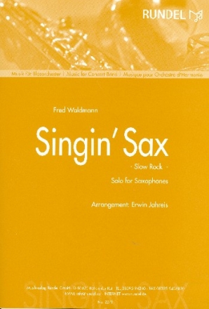 Singin' Sax fr 2 Altsaxophone und Blasorchester Direktion und Stimmenn