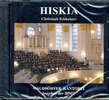 Hiskia fr Soli, gem (Jazz)chor und Orchester CD