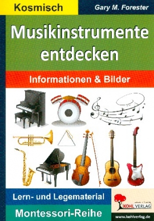 Musikinstrumente entdecken  Informationen und Bilder Lern- und Legematerial