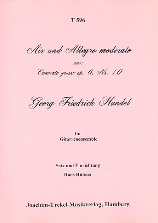 Air und Allegro aus Concerto grosso op.6,10 fr 4 Gitarren (Ensemble) (Kontrabass ad lib) Partitur und Stimmen