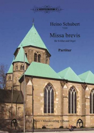 Butz2755 Schubert, Missa Brevis - gem.Chor und Orgel  Partitur