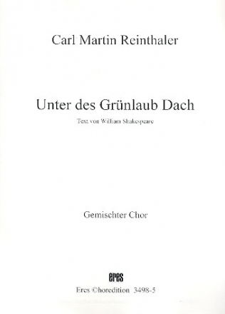 Unter des Grnlaub Dach fr gem Chor a cappella Partitur