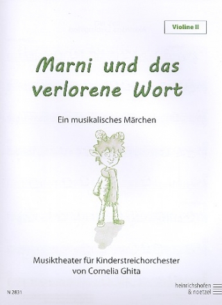 Marni und das verlorene Wort fr Sprecher und (Kinder-) Streichorchester (Darsteller ad lib) Violine 2