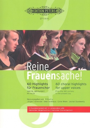 Reine Frauensache Band 1 fr Frauenchor a cappella (z.T. mit Klavier/Orgel) Chor-Partitur