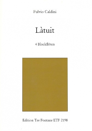 Ltuit op.141 fr 4 Blockflten Partitur und Stimmen