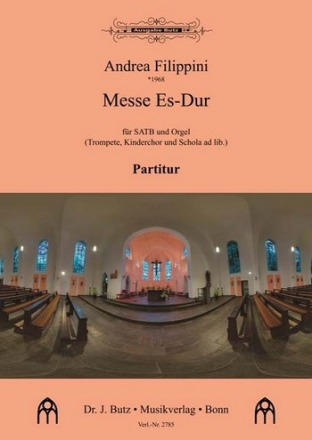 Messe Es-Dur fr gem Chor und Orgel (Trompete, Kinderchor und Schola ad lib) Partitur