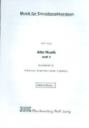 Alte Musik Band 2 fr Akkordeon-Ensemble (mind. 3 Spieler) Stimmensatz