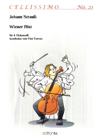 Wiener Blut fr 4 Violoncelli Partitur und Stimmen