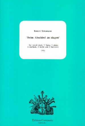 Beim Abschied zu singen for mixed chorus and wind instruments score and parts