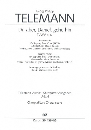 Du aber Daniel gehe hin TWV4:17 fr Soli, gem Chor und Orchester Chorpartitur