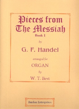 Pieces from Messiah vol.1 for organ