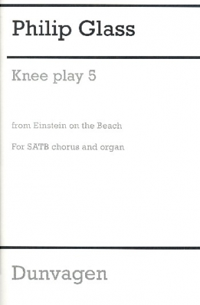 Knee play 5 for mixed chorus and organ score